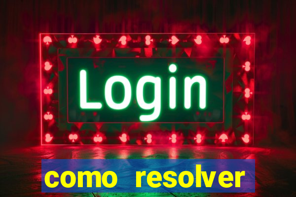 como resolver reclamado apenas por dispositivo registrado